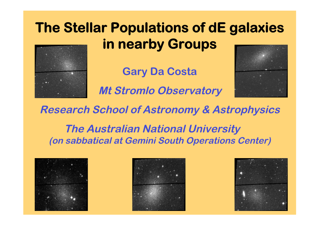 The Stellar Populations of De Galaxies in Nearby Groups