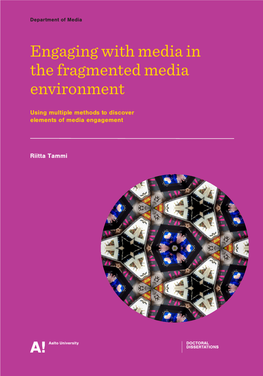 Engaging with Media in the Fragmented Media Environment