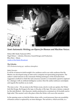 Semi-Automatic Writing; an Opera for Human and Machine Voices