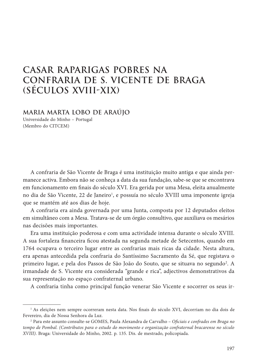 Casar Raparigas Pobres Na Confraria De S. Vicente De Braga (Séculos XVIII-XIX) | Maria Marta Lobo De Araújo