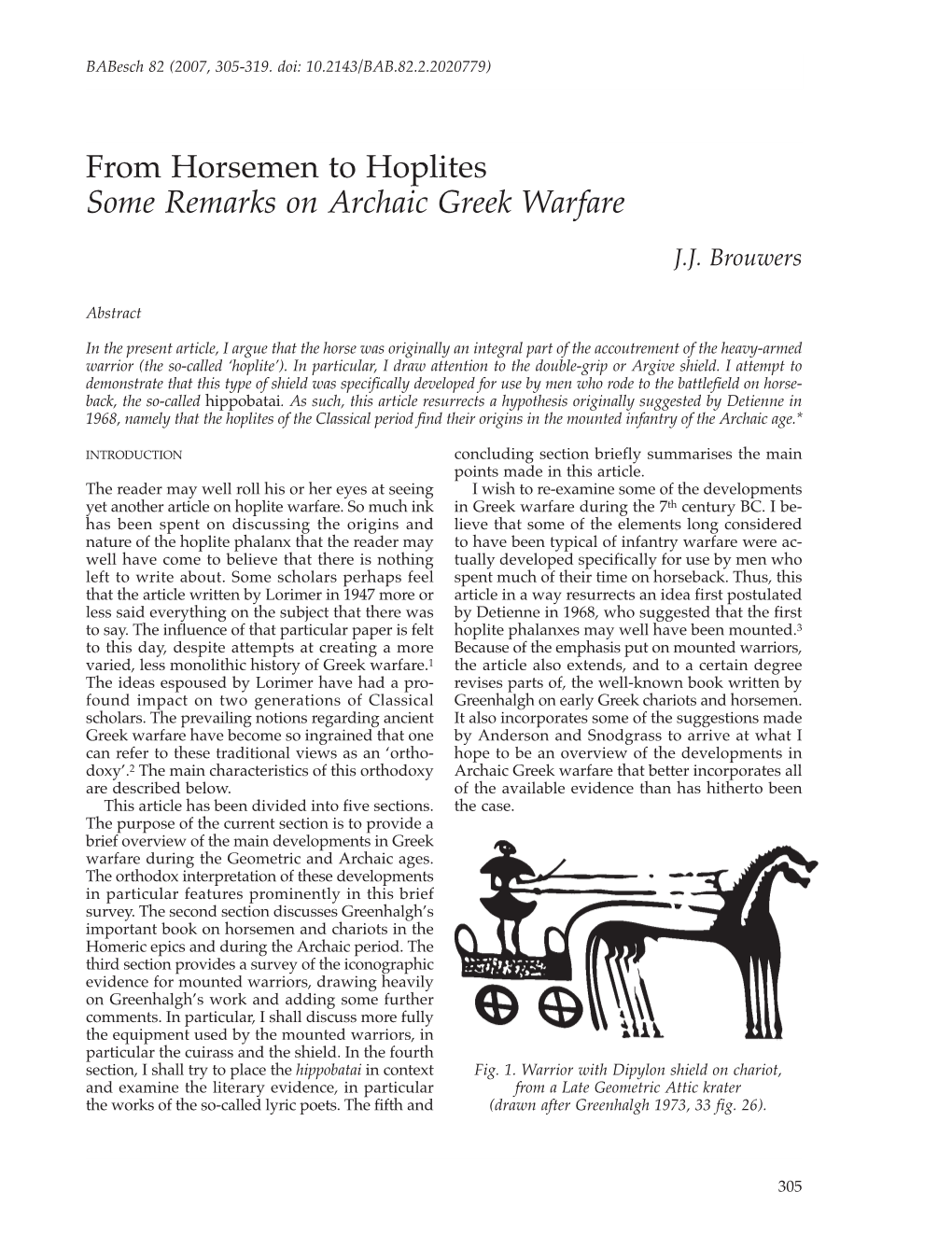 From Horsemen to Hoplites Some Remarks on Archaic Greek Warfare