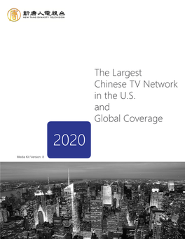 The Largest Chinese TV Network in the U.S. and Global Coverage 2020