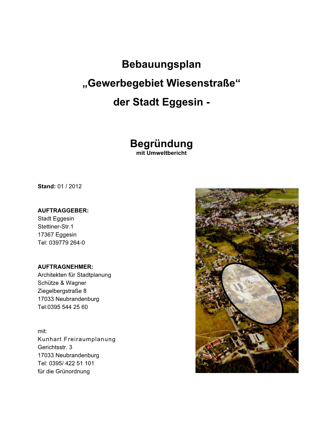 Bebauungsplan „Gewerbegebiet Wiesenstraße“ Der Stadt Eggesin