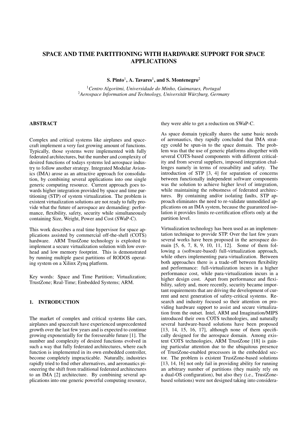 Space and Time Partitioning with Hardware Support for Space Applications