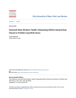 Overwork Robs Workers' Health: Interpreting OSHA's General Duty Clause to Prohibit Long Work Hours