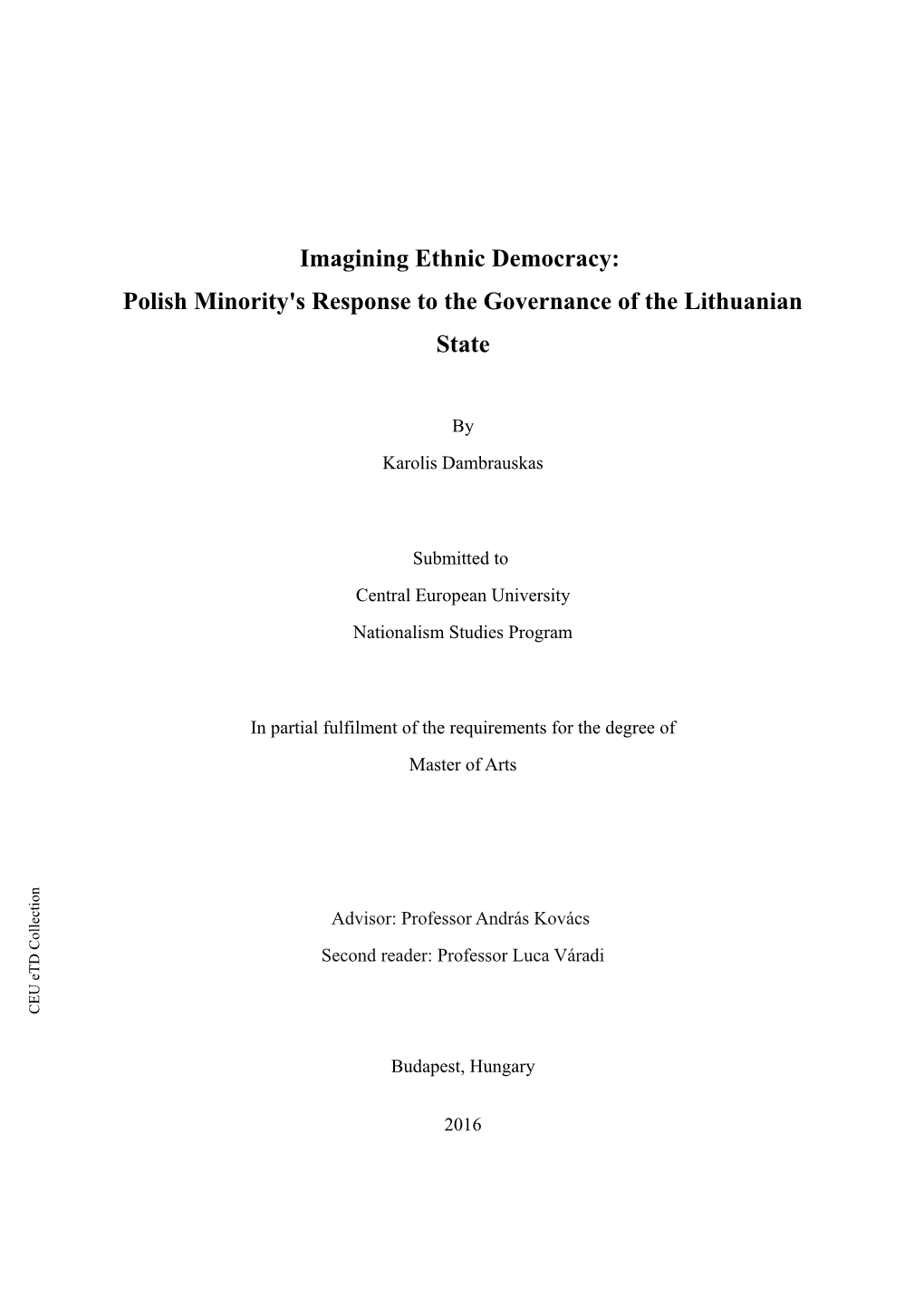 Imagining Ethnic Democracy: Polish Minority's Response to the Governance of the Lithuanian State