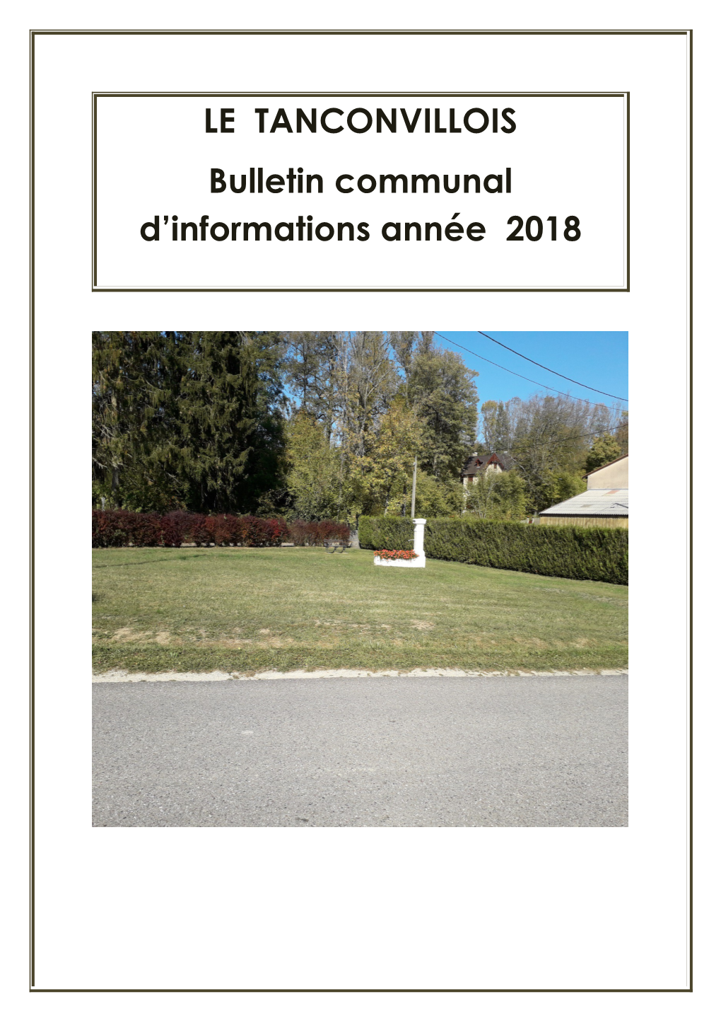 LE TANCONVILLOIS Bulletin Communal D'informations Année 2018