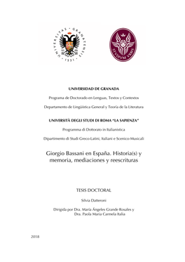 Giorgio Bassani En España. Historia(S) Y Memoria, Mediaciones Y Reescrituras