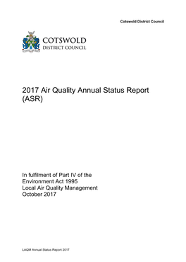 Executive Summary: Air Quality in Our Area Cotswold District Council Has Continued the Diffusion Tube Monitoring Survey for Nitrogen Dioxide Across the District