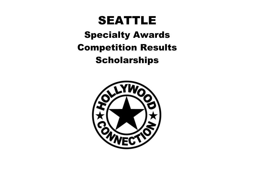 SEATTLE Specialty Awards Competition Results Scholarships