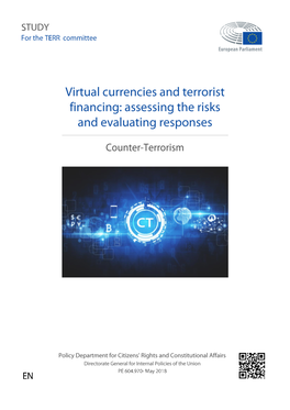 Virtual Currencies and Terrorist Financing : Assessing the Risks And