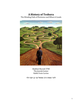A History of Teshuva the Winding Path of Penitence and Where It Leads