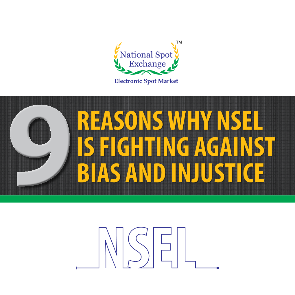 REASONS WHY NSEL IS FIGHTING AGAINST BIAS and INJUSTICE Abbreviations