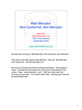 Web Mercator: Non-Conformal, Non-Mercator