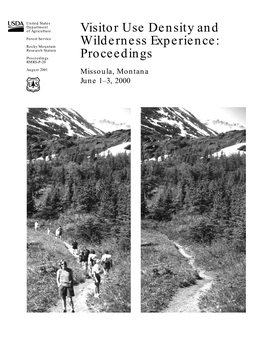 Visitor Use Density and Wilderness Experience: Proceedings; 2000 June 1Ð3; Missoula, MT