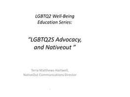 LGBTQ2 Well-Being Education: Two-Spirit People