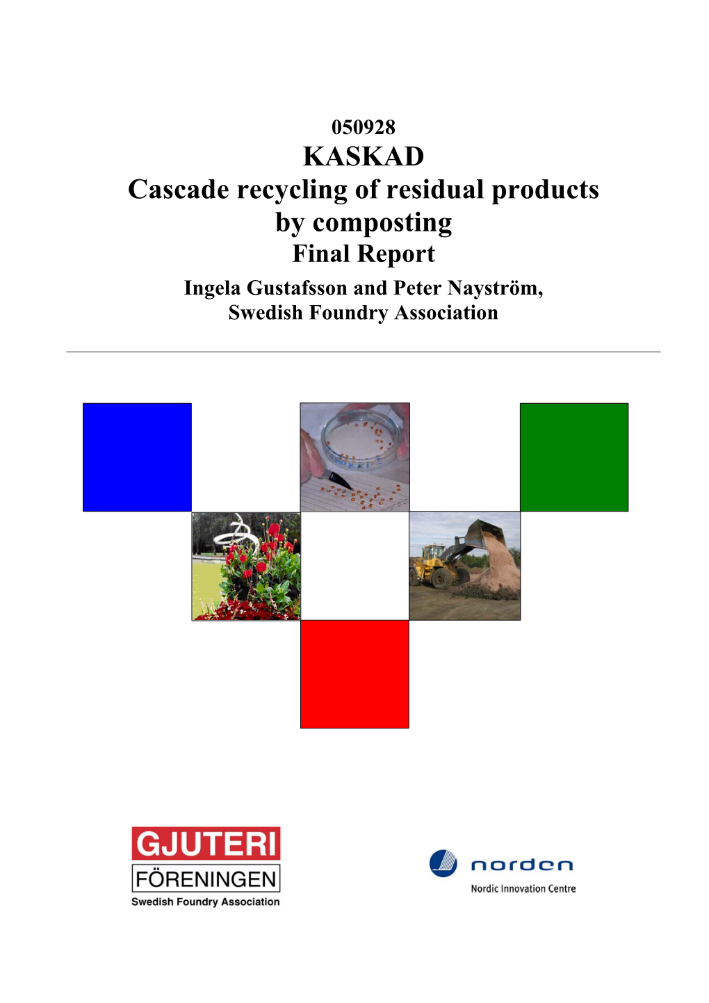KASKAD Cascade Recycling of Residual Products by Composting