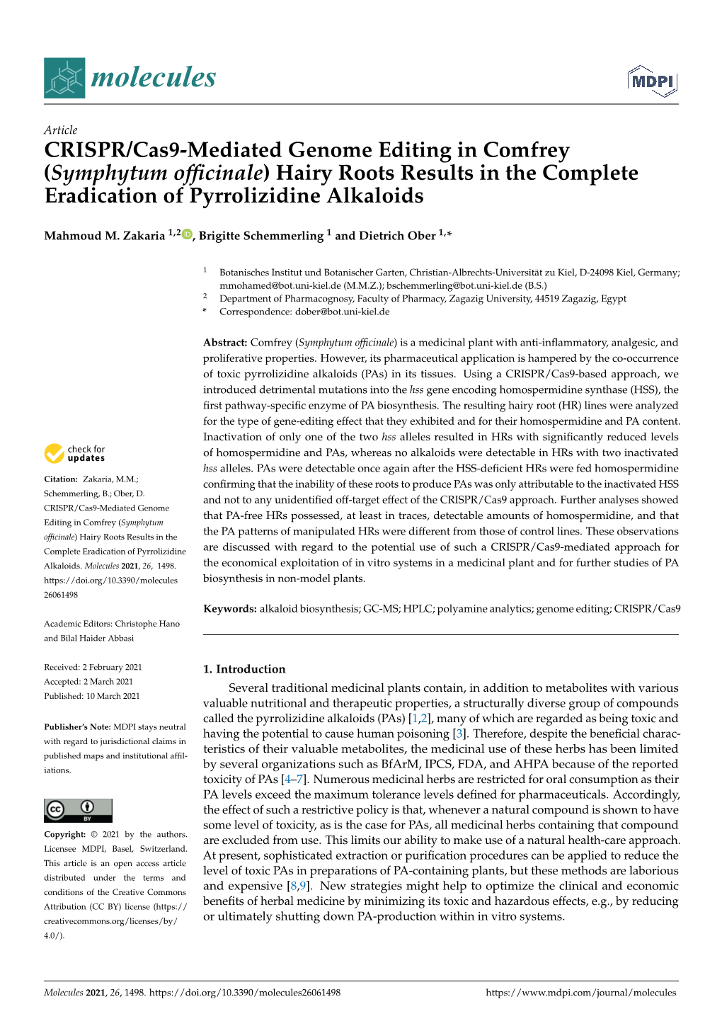 CRISPR/Cas9-Mediated Genome Editing in Comfrey (Symphytum Ofﬁcinale) Hairy Roots Results in the Complete Eradication of Pyrrolizidine Alkaloids