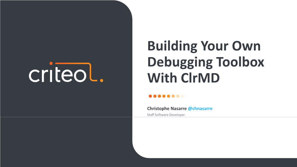 Building Your Own Debugging Toolbox with Clrmd