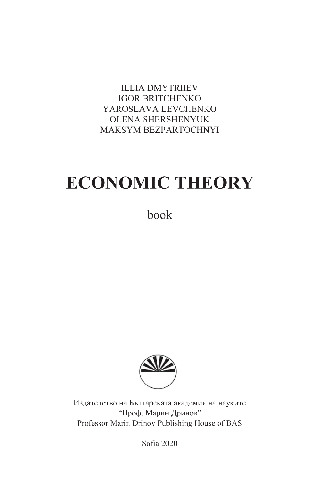 Economic Theory As a Science 7