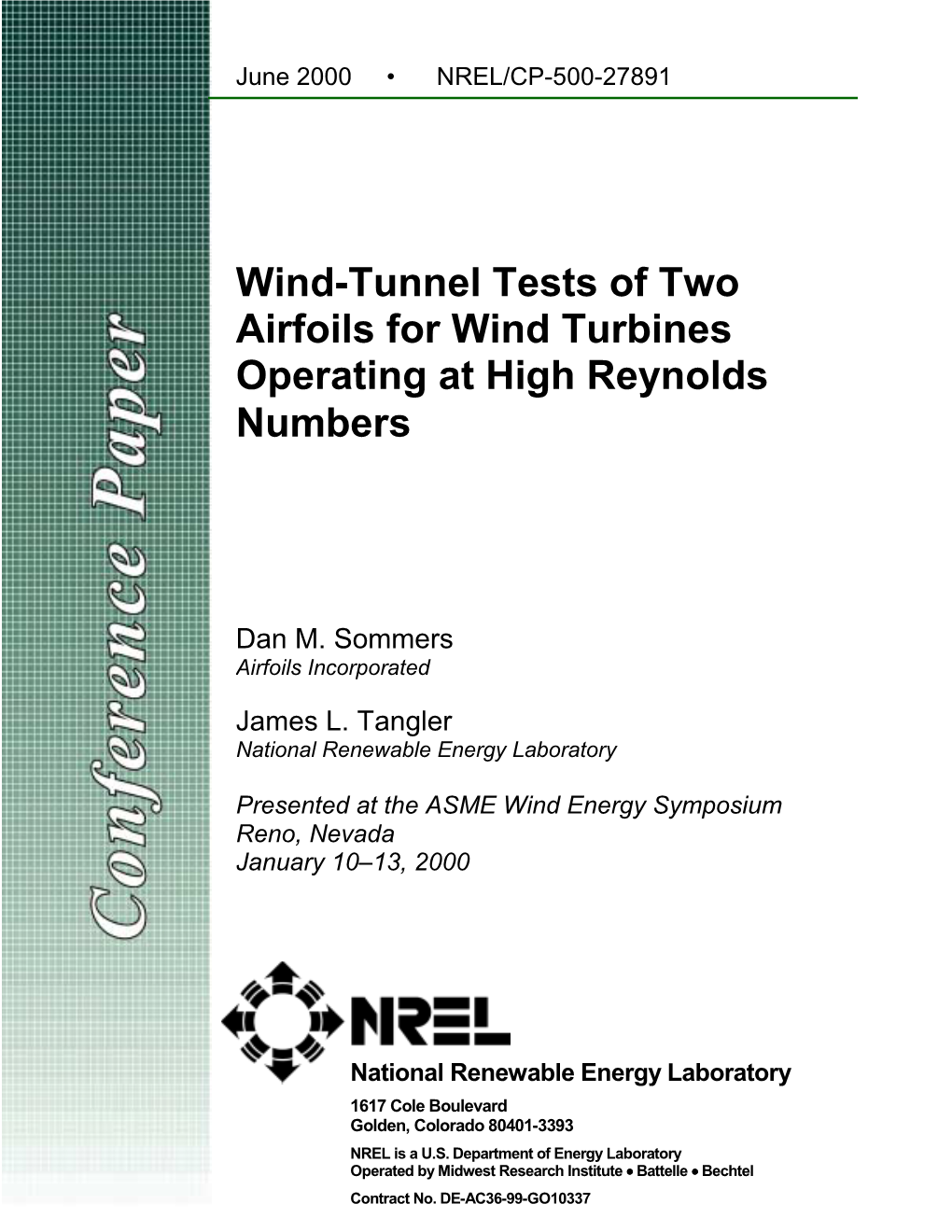 Wind-Tunnel Tests of Two Airfoils for Wind Turbines Operating at High Reynolds Numbers