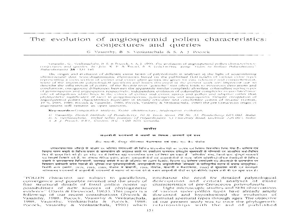 The Evolution of Angiospern1id Conjectures and Pollen Queries