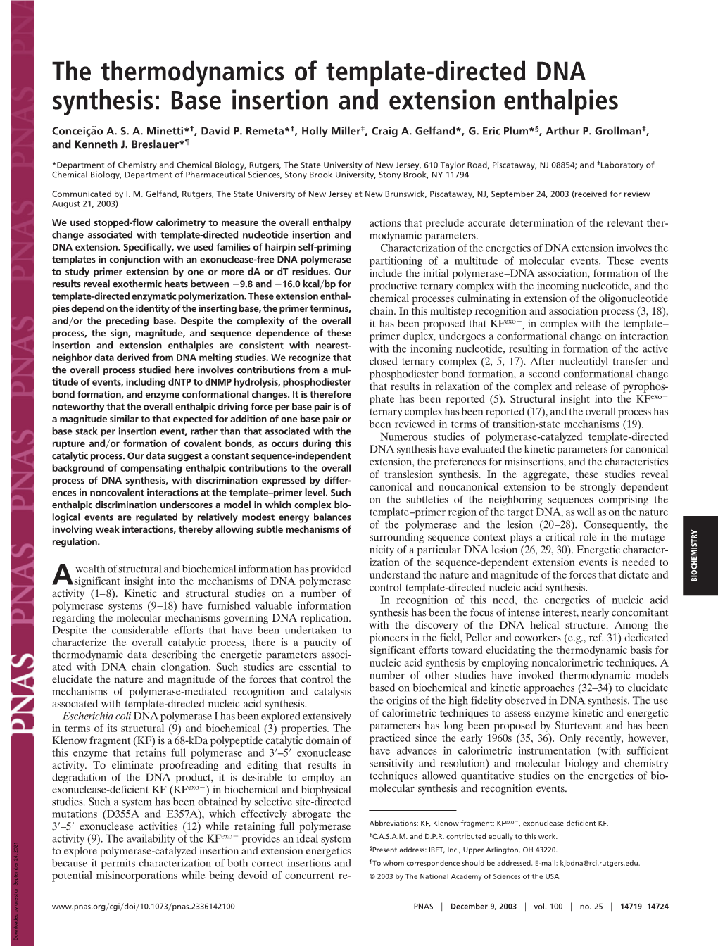 The Thermodynamics of Template-Directed DNA Synthesis: Base Insertion and Extension Enthalpies