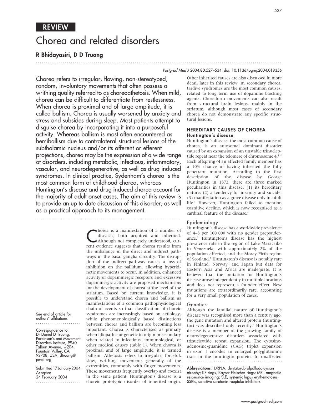 Chorea and Related Disorders R Bhidayasiri, D D Truong