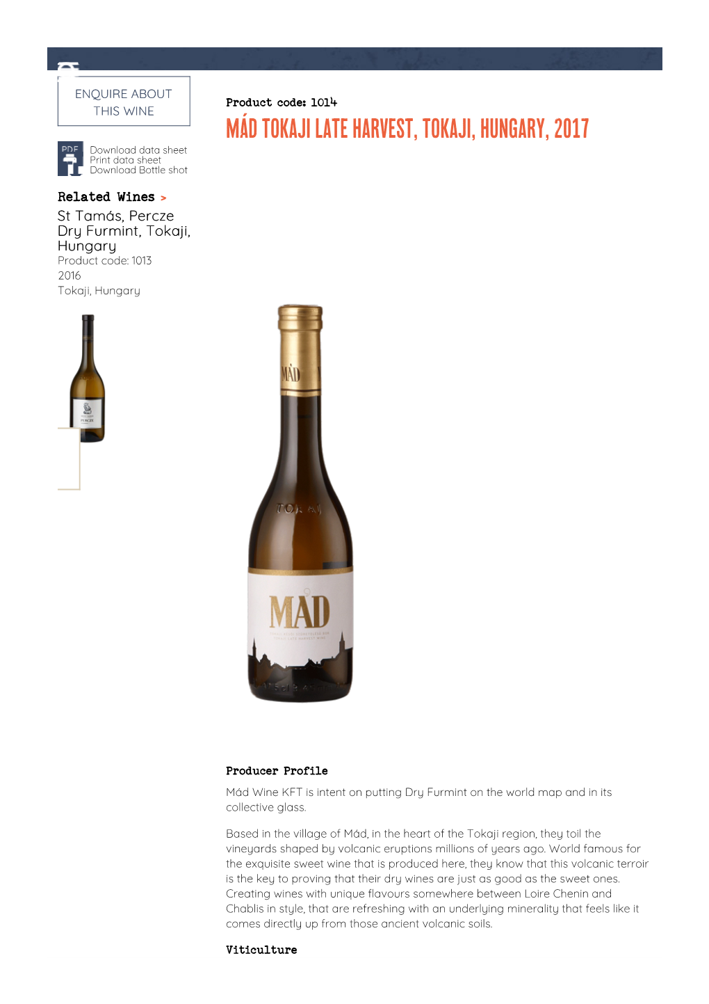 Mád Tokaji Late Harvest, Tokaji, Hungary, 2017