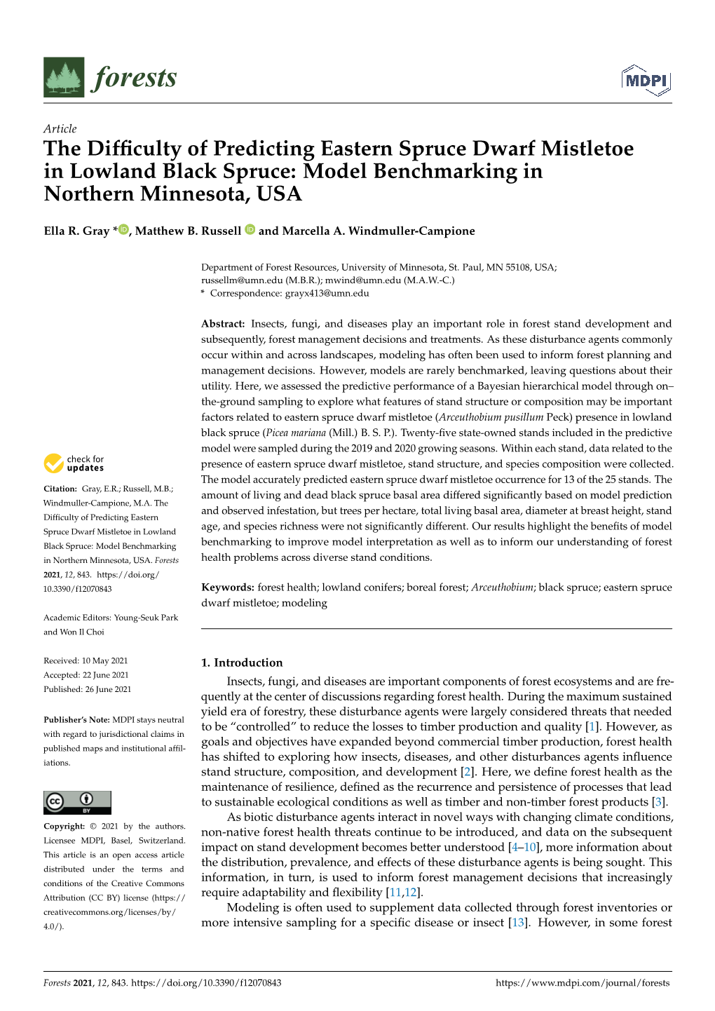 The Difficulty of Predicting Eastern Spruce Dwarf Mistletoe In