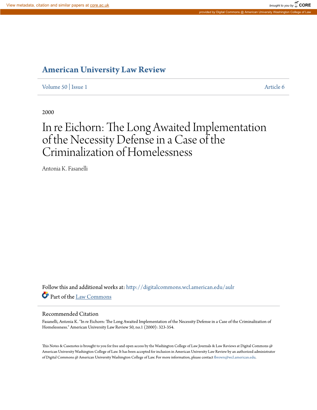 In Re Eichorn: the Long Awaited Implementation of the Necessity Defense in a Case of the Criminalization of Homelessness Antonia K