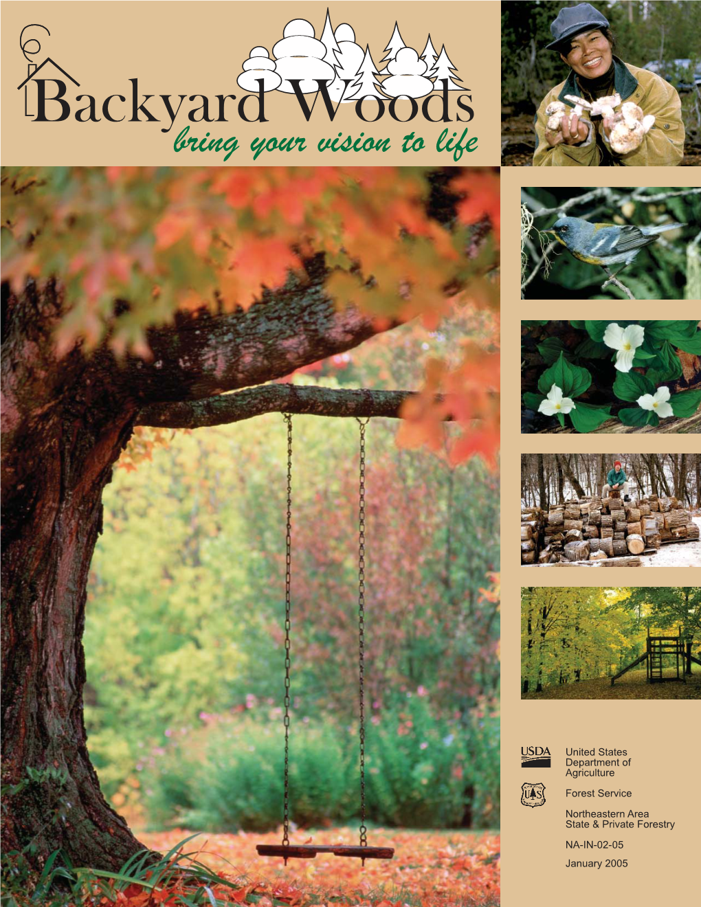 Backyard Woods -- Bring Your Vision to Life