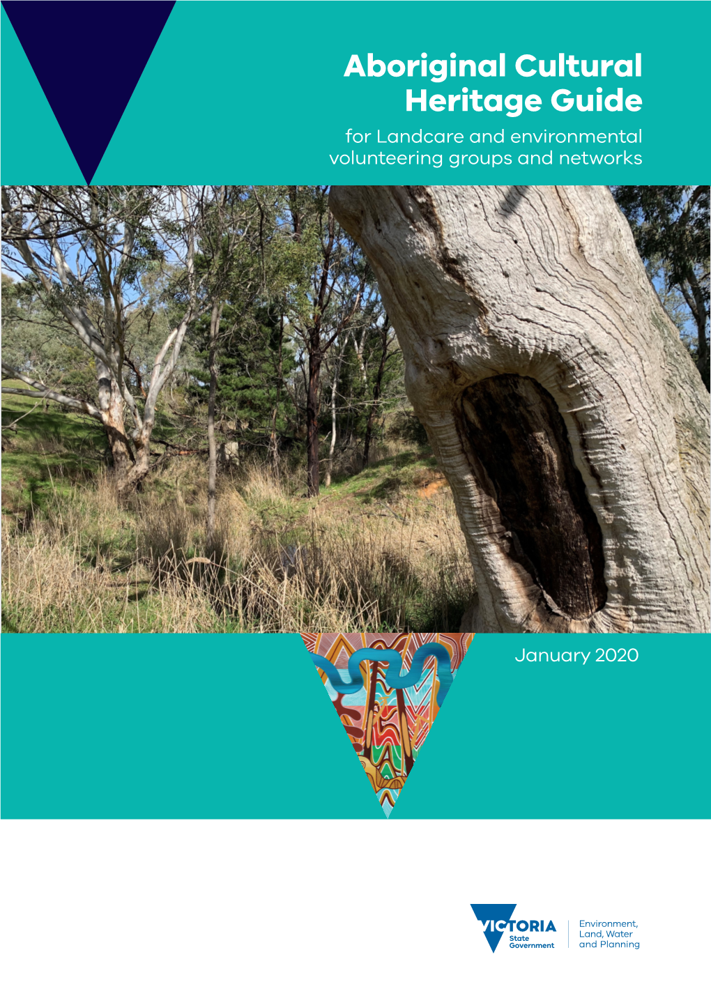 Aboriginal Cultural Heritage Guide for Landcare and Environmental Volunteering Groups and Networks