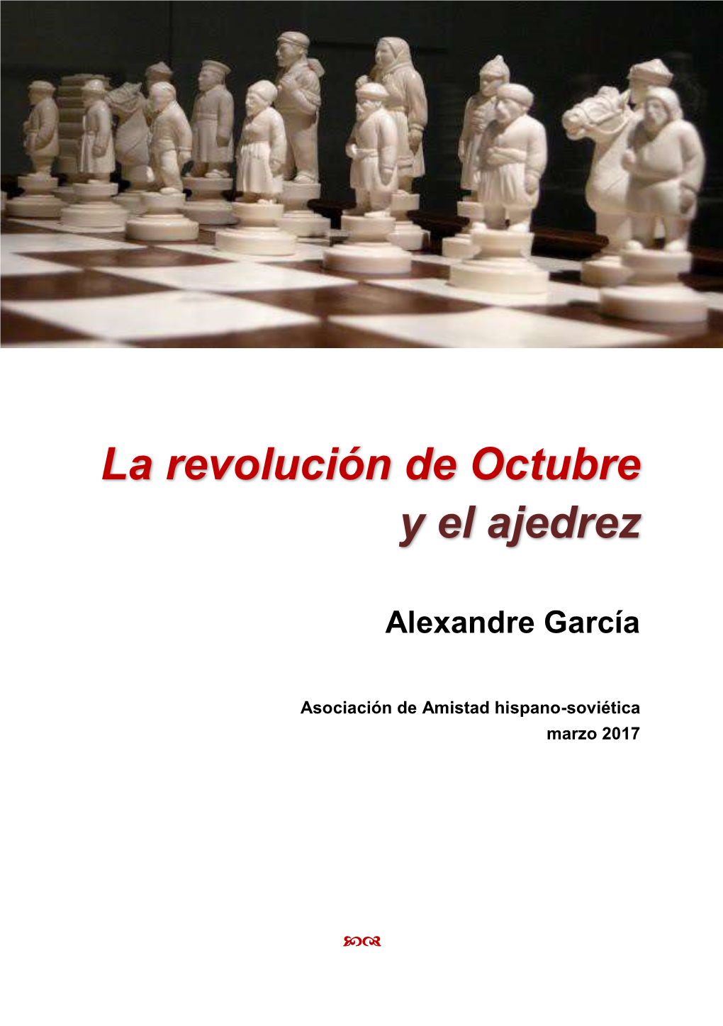 La Revolución De Octubre Y El Ajedrez