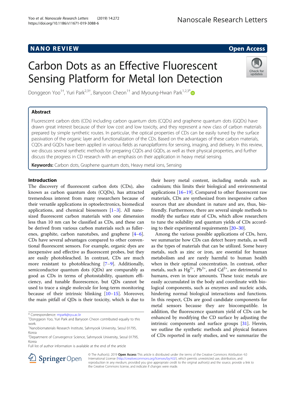 Carbon Dots As an Effective Fluorescent Sensing Platform for Metal Ion Detection Donggeon Yoo1†, Yuri Park2,3†, Banyoon Cheon1† and Myoung-Hwan Park1,2,3*