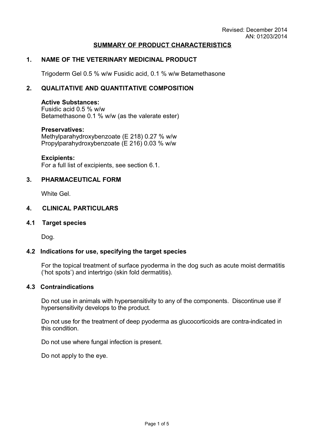 1. Name of the Veterinary Medicinal Product s16