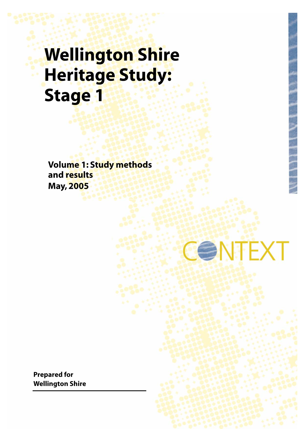 Wellington Shire Heritage Study: Stage 1