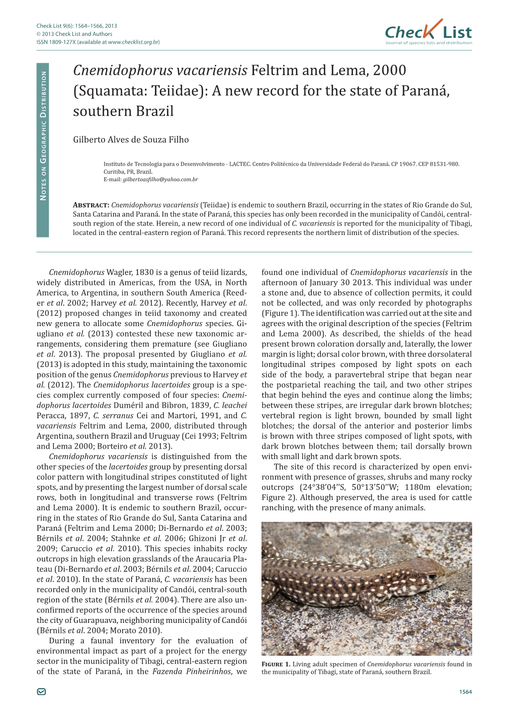 Cnemidophorus Vacariensis Feltrim and Lema, 2000 (Squamata: Teiidae): a New Record for the State of Paraná