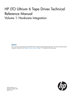 HP LTO Ultrium 6 Tape Drives Technical Reference Manual Volume 1: Hardware Integration