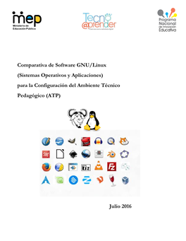Comparativa De Software GNU/Linux (Sistemas Operativos Y Aplicaciones) Para La Configuración Del Ambiente Técnico Pedagógico (ATP)