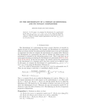 On the Discriminant of a Certain Quartinomial and Its Totally Complexness