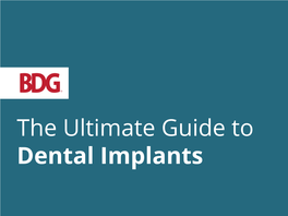 The Ultimate Guide to Dental Implants Introduction