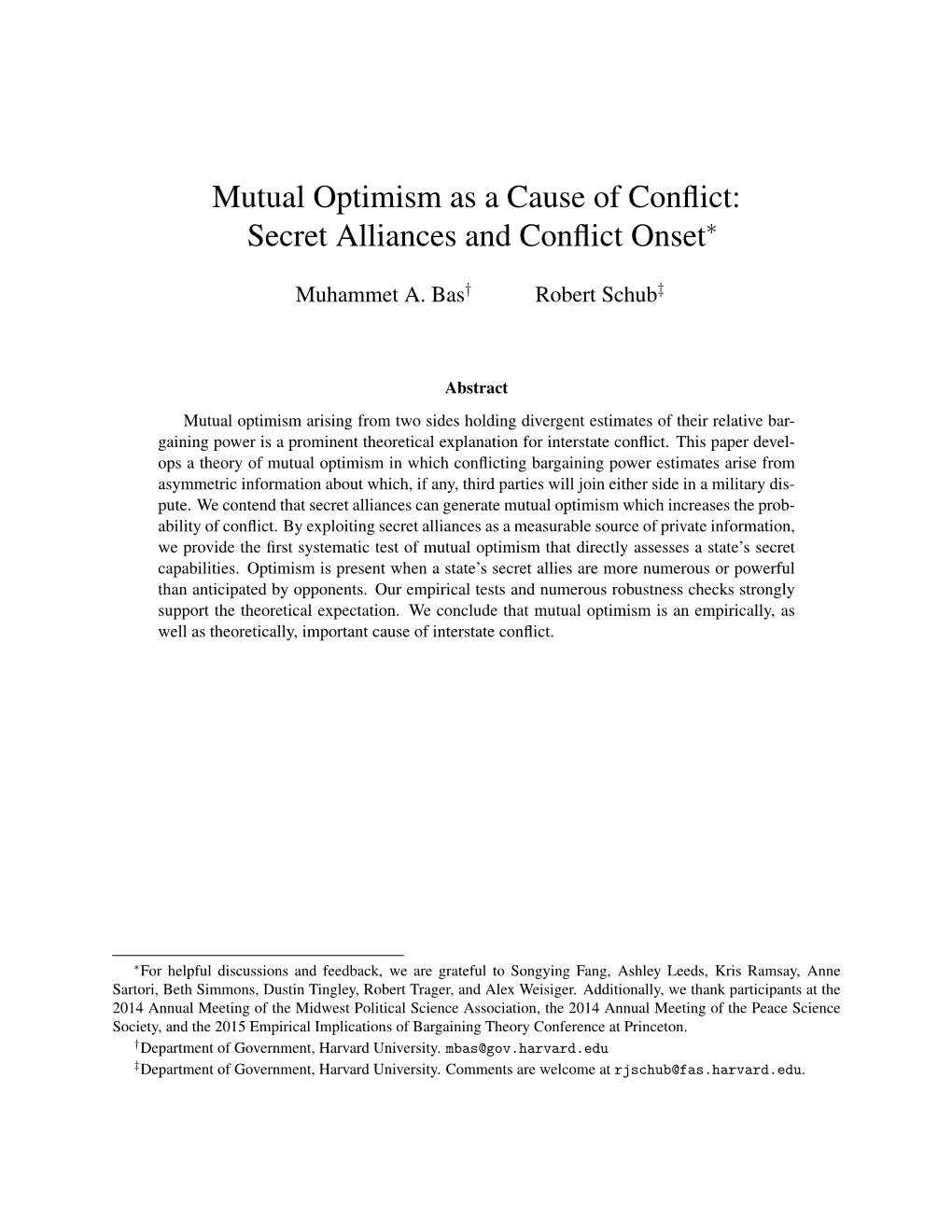 Mutual Optimism As a Cause of Conflict