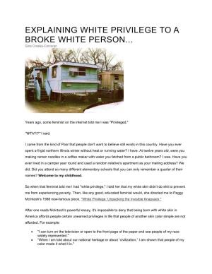 EXPLAINING WHITE PRIVILEGE to a BROKE WHITE PERSON... Gina Crosley-Corcoran