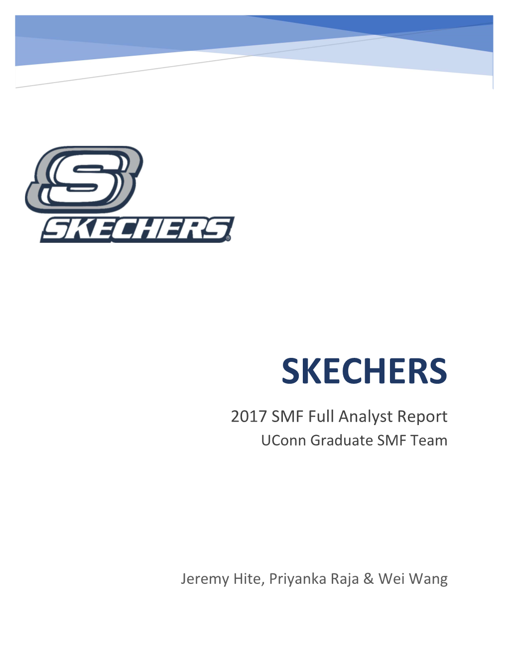 SKECHERS 2017 SMF Full Analyst Report Uconn Graduate SMF Team
