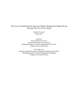 The City of a Hundred Spires Becomes Digital: Bridging the Digital Divide Through the Use of New Media