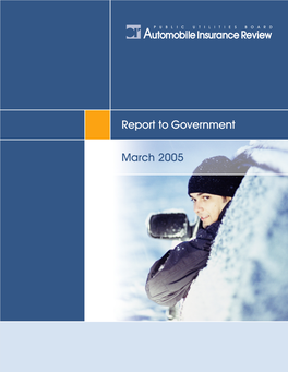 Automobile Insurance Review Report to Government March 2005
