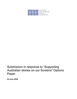 Submission in Response to “Supporting Australian Stories on Our Screens” Options Paper