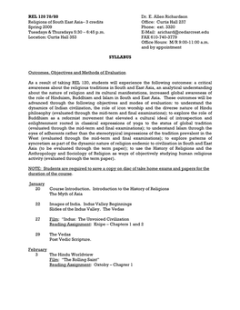 REL 120 70/80 Dr. E. Allen Richardson Religions of South East Asia– 3 Credits Office: Curtis Hall 237 Spring 2009 Phone: Ext