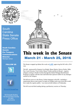 This Week in the Senate Director Michael Ulmer March 21 - March 25, 2016